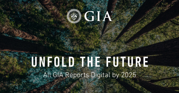 Unfold the Future. All GIA Reports Digital by 2025